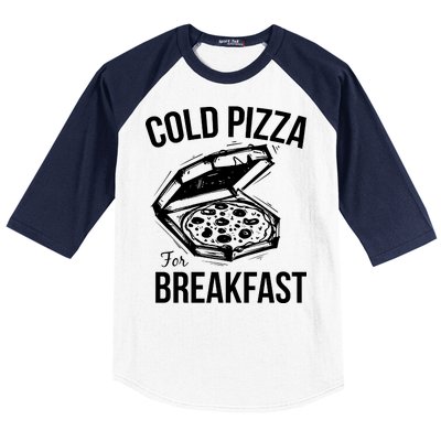 Cold Pizza For Breakfast Baseball Sleeve Shirt