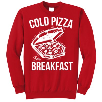 Cold Pizza For Breakfast Sweatshirt