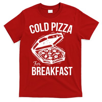 Cold Pizza For Breakfast T-Shirt