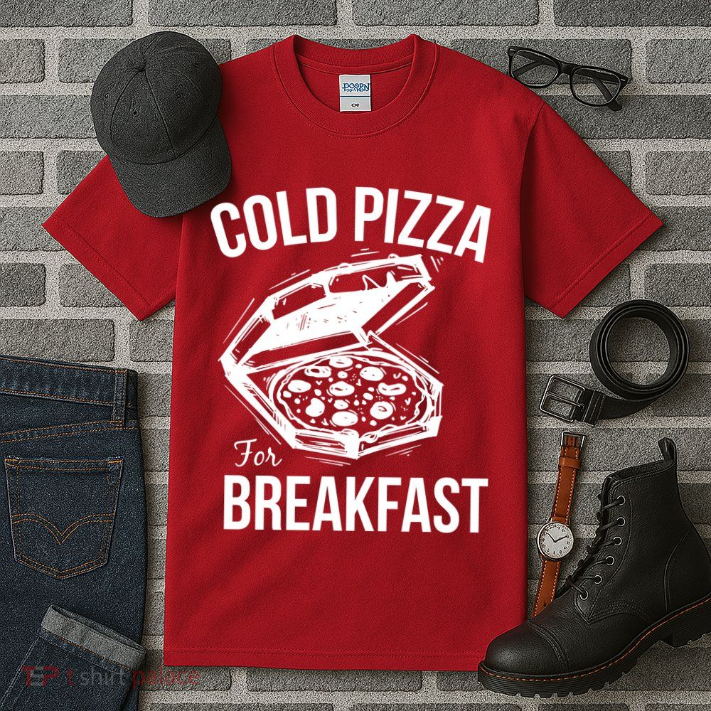 Cold Pizza For Breakfast Tall T-Shirt