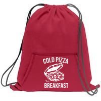 Cold Pizza For Breakfast Sweatshirt Cinch Pack Bag