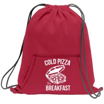 Cold Pizza For Breakfast Sweatshirt Cinch Pack Bag