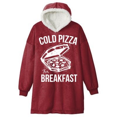 Cold Pizza For Breakfast Hooded Wearable Blanket