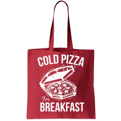 Cold Pizza For Breakfast Tote Bag