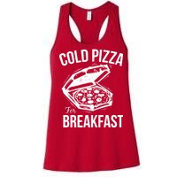 Cold Pizza For Breakfast Women's Racerback Tank