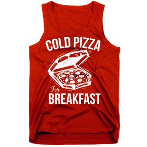 Cold Pizza For Breakfast Tank Top