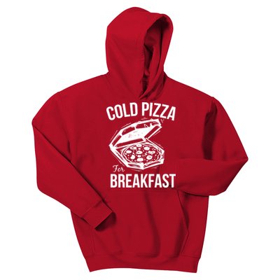 Cold Pizza For Breakfast Kids Hoodie