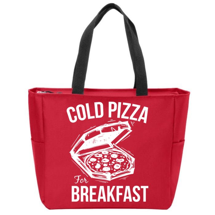 Cold Pizza For Breakfast Zip Tote Bag