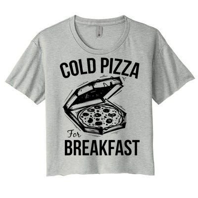 Cold Pizza For Breakfast Women's Crop Top Tee