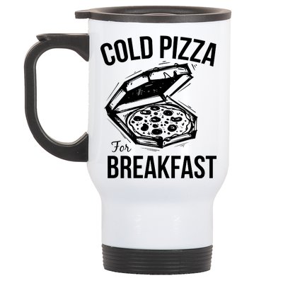 Cold Pizza For Breakfast Stainless Steel Travel Mug