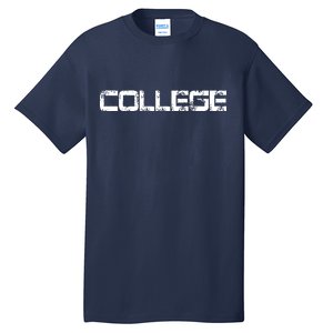 COLLEGE Animal House Frat Party Tall T-Shirt