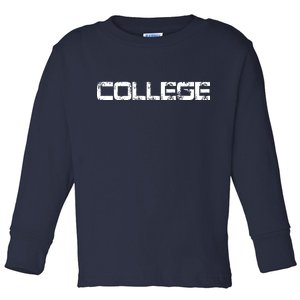 COLLEGE Animal House Frat Party Toddler Long Sleeve Shirt