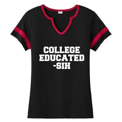 College Educated-ish Ladies Halftime Notch Neck Tee