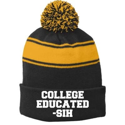 College Educated-ish Stripe Pom Pom Beanie