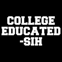 College Educated-ish T-Shirt