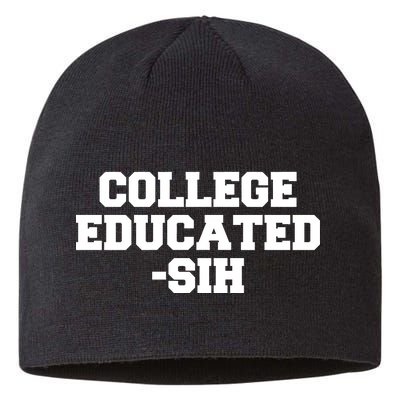 College Educated-ish Sustainable Beanie