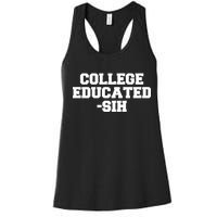 College Educated-ish Women's Racerback Tank