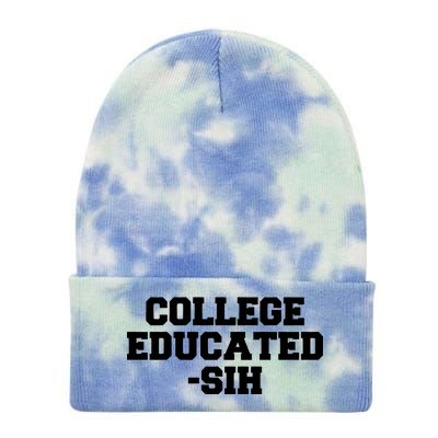 College Educated-ish Tie Dye 12in Knit Beanie