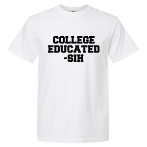 College Educated-ish Garment-Dyed Heavyweight T-Shirt