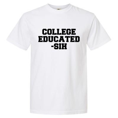 College Educated-ish Garment-Dyed Heavyweight T-Shirt