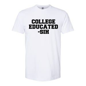 College Educated-ish Softstyle® CVC T-Shirt