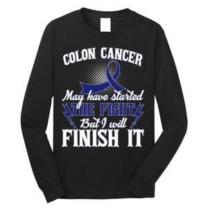 Colon Cancer Awareness Finish The Fight Long Sleeve Shirt