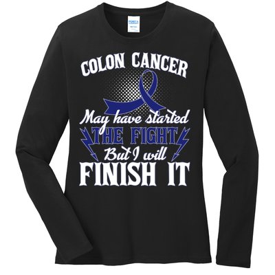 Colon Cancer Awareness Finish The Fight Ladies Long Sleeve Shirt