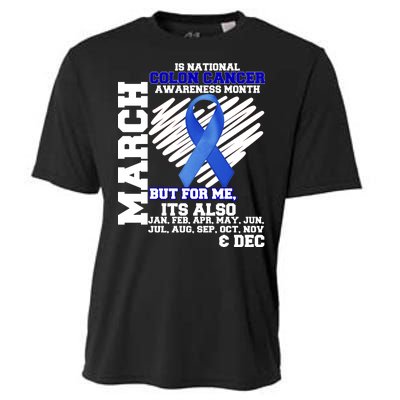 Colon Cancer Awareness Month Is Every Month Cooling Performance Crew T-Shirt