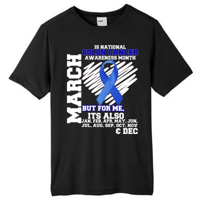 Colon Cancer Awareness Month Is Every Month Tall Fusion ChromaSoft Performance T-Shirt