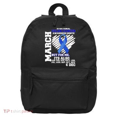 Colon Cancer Awareness Month Is Every Month 16 in Basic Backpack