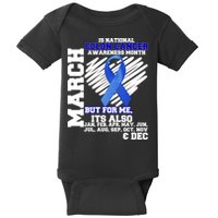 Colon Cancer Awareness Month Is Every Month Baby Bodysuit
