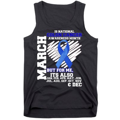 Colon Cancer Awareness Month Is Every Month Tank Top