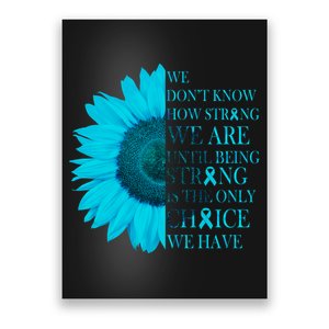 Colon Cancer Awareness Sunflower Poster