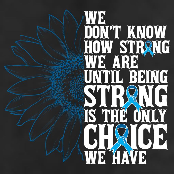 Colon Cancer Being Strong Is The Only Choice 7 Panel Mesh Trucker Snapback Hat