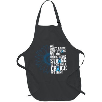 Colon Cancer Being Strong Is The Only Choice Apron