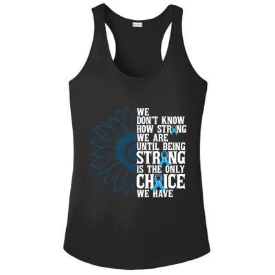 Colon Cancer Being Strong Is The Only Choice Ladies PosiCharge Competitor Racerback Tank