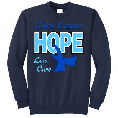 Colon Cancer Hope Live Cure Sweatshirt