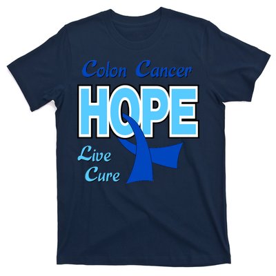 Colon Cancer Hope Live Cure T-Shirt