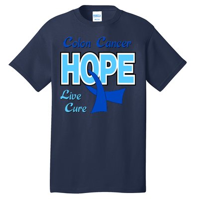 Colon Cancer Hope Live Cure Tall T-Shirt