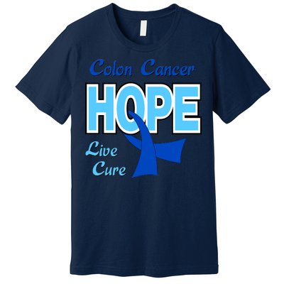 Colon Cancer Hope Live Cure Premium T-Shirt