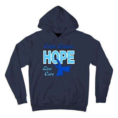 Colon Cancer Hope Live Cure Tall Hoodie