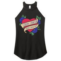 Colon Cancer Support Educate Advocate Women's Perfect Tri Rocker Tank