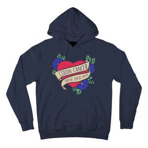 Colon Cancer Support Educate Advocate Tall Hoodie