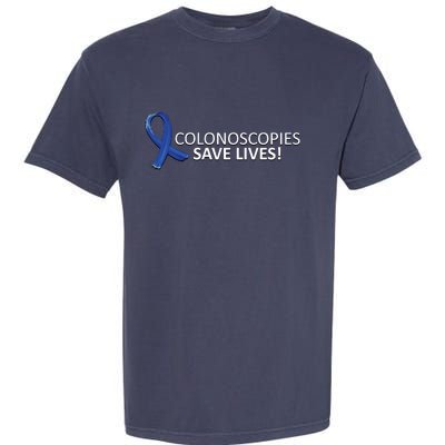 Colonoscopies Save Lives Colon Cancer Awareness Garment-Dyed Heavyweight T-Shirt