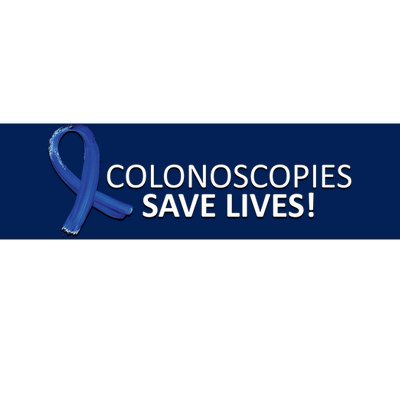 Colonoscopies Save Lives Colon Cancer Awareness Bumper Sticker