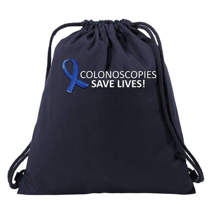 Colonoscopies Save Lives Colon Cancer Awareness Drawstring Bag