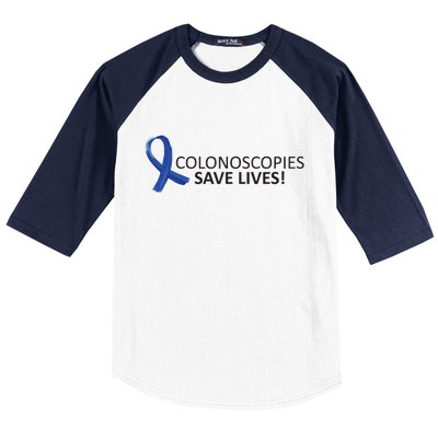 Colonoscopies Save Lives Colon Cancer Awareness Baseball Sleeve Shirt