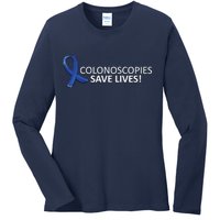 Colonoscopies Save Lives Colon Cancer Awareness Ladies Long Sleeve Shirt