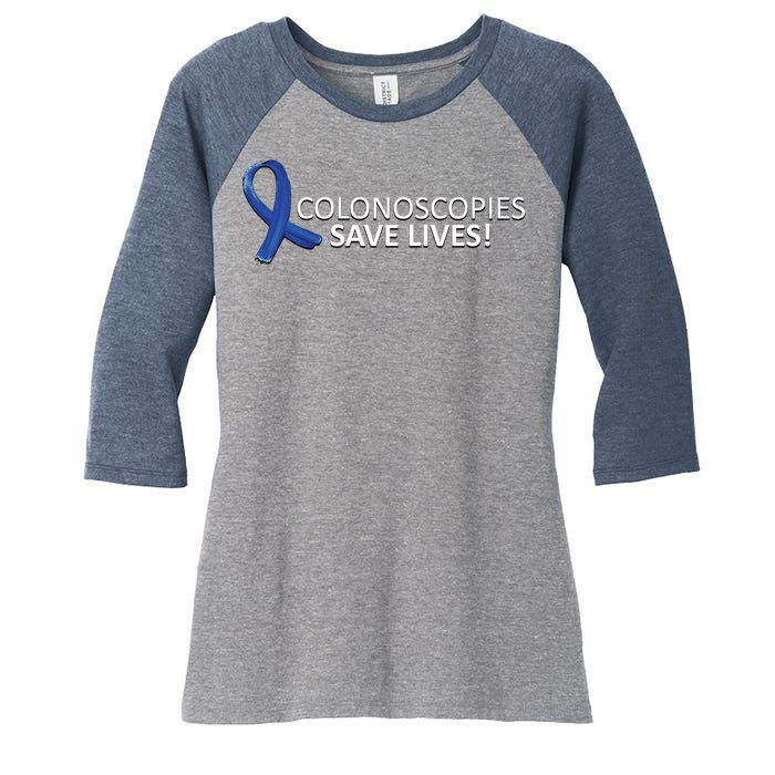 Colonoscopies Save Lives Colon Cancer Awareness Women's Tri-Blend 3/4-Sleeve Raglan Shirt