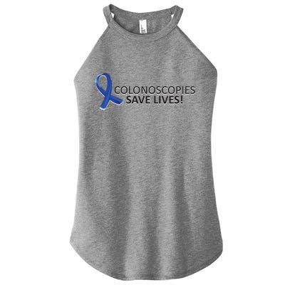 Colonoscopies Save Lives Colon Cancer Awareness Women's Perfect Tri Rocker Tank